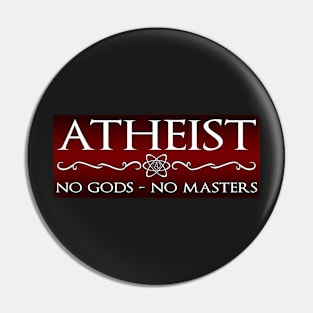 No Gods - No Masters Pin