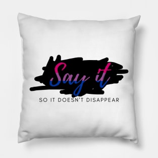 bi, say it Pillow