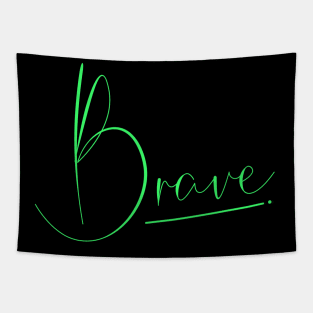 Brave Tapestry