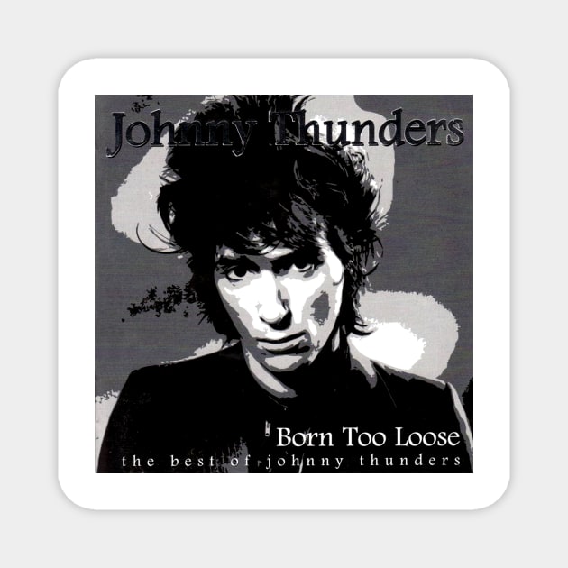 Johnny Thunders The Best Of Johnny Thunders Album Cover. Magnet by Hoang Bich