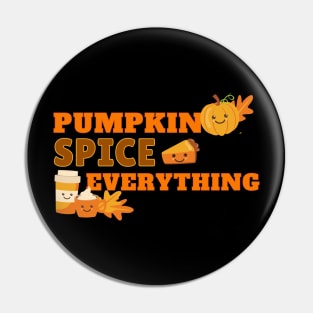 Pumpkin Spice Everything Pin