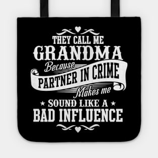 They Call Me Grandma Funny Gifts Mothers Day Grandma Tote