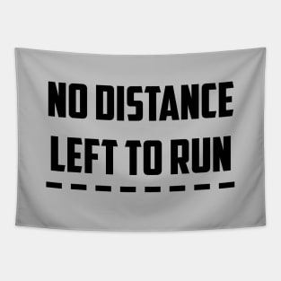 No Distance Left To Run, black Tapestry