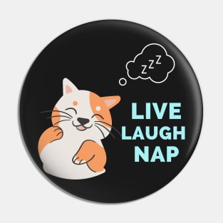 Live Laugh Nap - Black And Blue Simple Font - Funny Meme Sarcastic Satire Pin