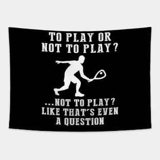 Smashing Fun - A Playful Squash Player's Tee! Tapestry