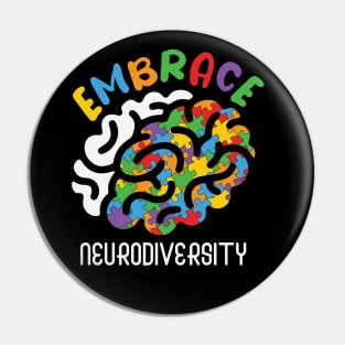 Autism Awareness - Embrace Neurodivergent Pin