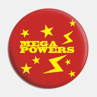 Mega Powers Pin