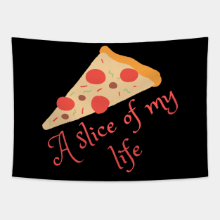 A slice of my life Tapestry