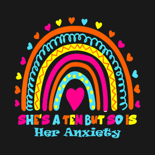 She's A Ten But So Is Her Anxiety Sarcastic For Girls T-Shirt