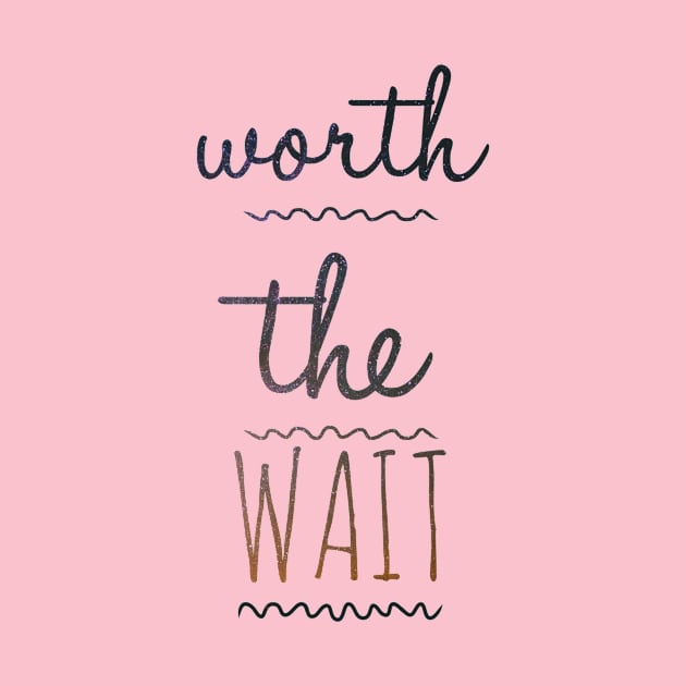 Worth waiting by Creamy Love Co