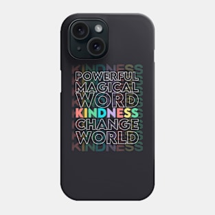 Kindness Phone Case