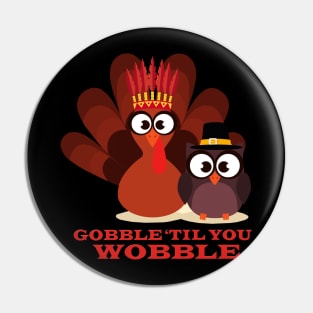 Turkey shirt for thanksgiving Pin