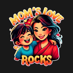 Mom's Love Rocks - mom's day T-Shirt