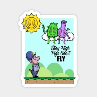 Stay High Magnet