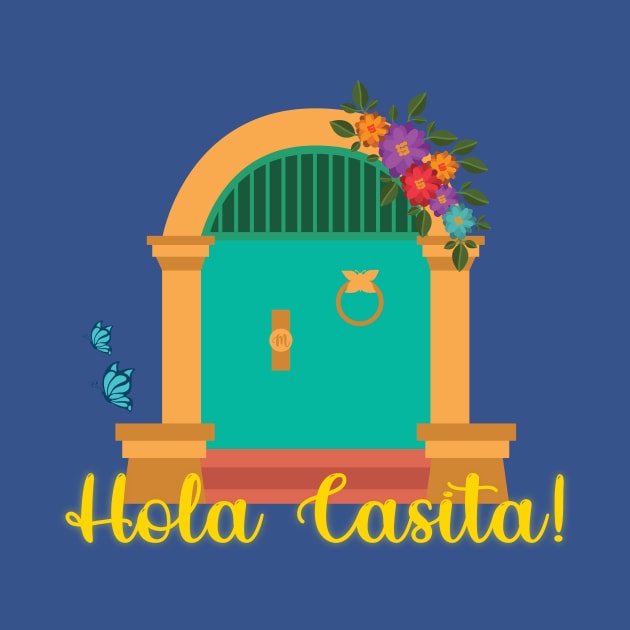Hola Casita! by jolieroberson