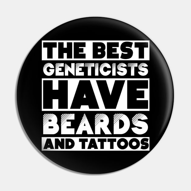 Best geneticists have beards and tattoos . Perfect present for mother dad friend him or her Pin by SerenityByAlex