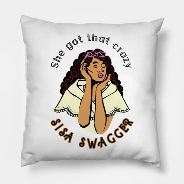 SIsa crazy filipina swagger Pillow by Moonwing