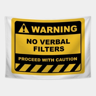 Funny Human Warning Labels NO VERBAL FILTERS Tapestry