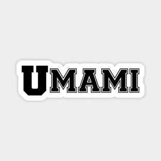 UMAMI COLLEGE Magnet