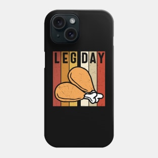 Leg Day chicken joints Phone Case