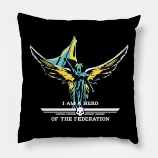 Helldivers game I am a hero of the federation Pillow