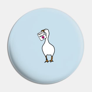 Small Goose with Stolen Nasty Woman Sign Pin