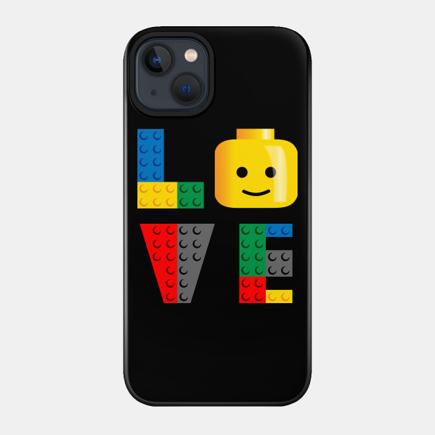 LOVE Lego - Lego - Phone Case