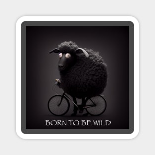 BLACK SHEEP - BORN TO BE WILD Magnet