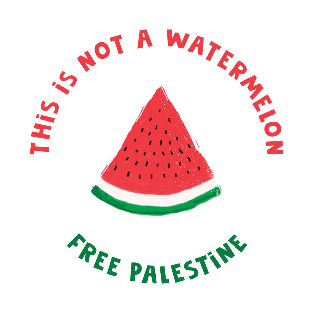 Palestine Watermelon, This is Not a Watermelon by massingso