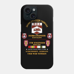 503rd Eng Company,  563rd Engineer Bn, 7th Eng Bde, Ludendorff, Germany w COLD SVC X 300 Phone Case