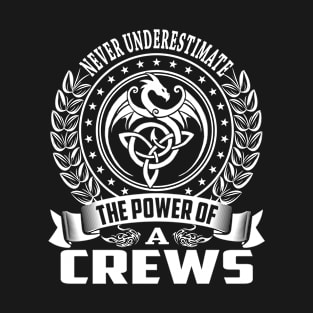 CREWS T-Shirt