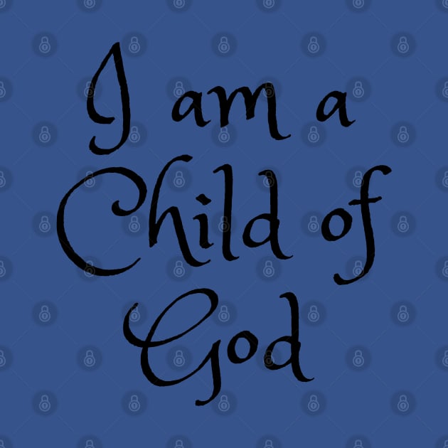 I am a Child of God by Culam Life