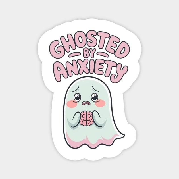 Ghosted by Anxiety Magnet by Fauzi's Store