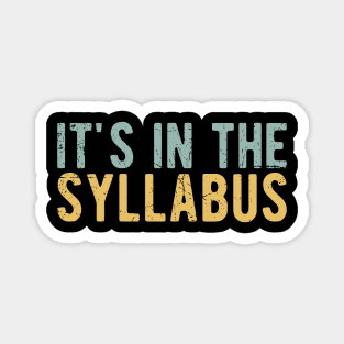 It's In The Syllabus Magnet