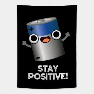 Stay Positive Cute Battery Pun Tapestry