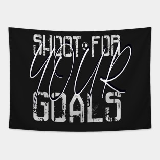 shoot for your goals Tapestry