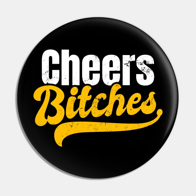 New Years Eve Shirt | Cheers Bitches Gift Pin by Gawkclothing