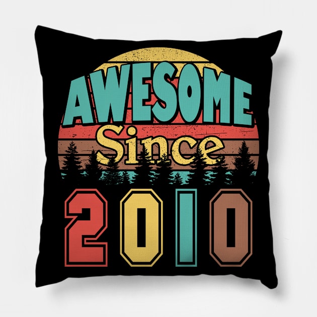 Awesome Since 2010 Pillow by Adikka