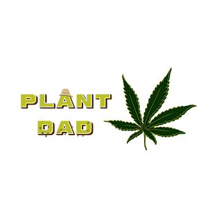 Funny Plant Dad Marijuana Design T-Shirt
