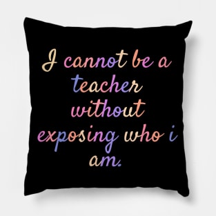 Wise words - inspirational teacher quote Pillow