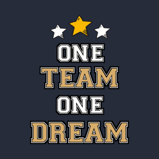 One Team One Dream T-Shirt