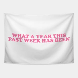 What A Year This Week Has Been Shirt, Tired Mom Shirt, Sarcastic TShirts For Women, New Mother Gift, Adulting Is Hard Shirt, Funny Mom Tapestry