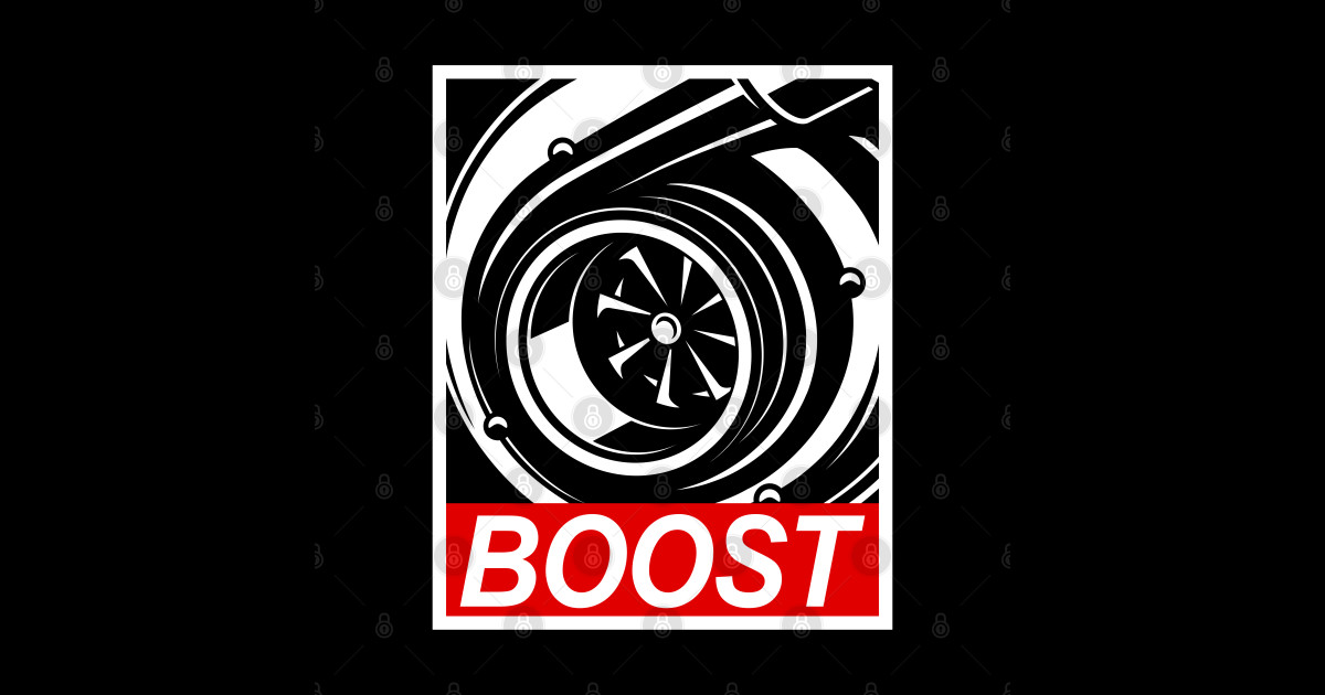 Boost Turbo -Tuning JDM Fan & Car quote - Boost - Sticker | TeePublic