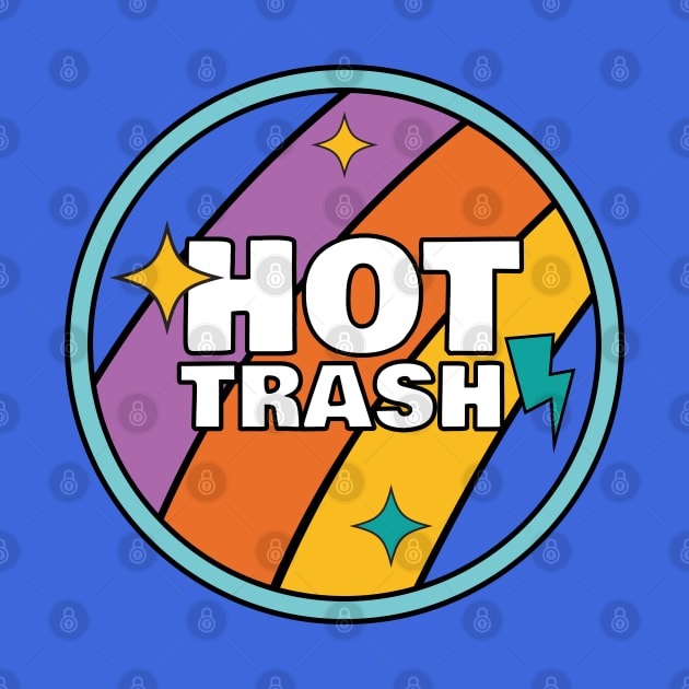 Hot trash by Sourdigitals