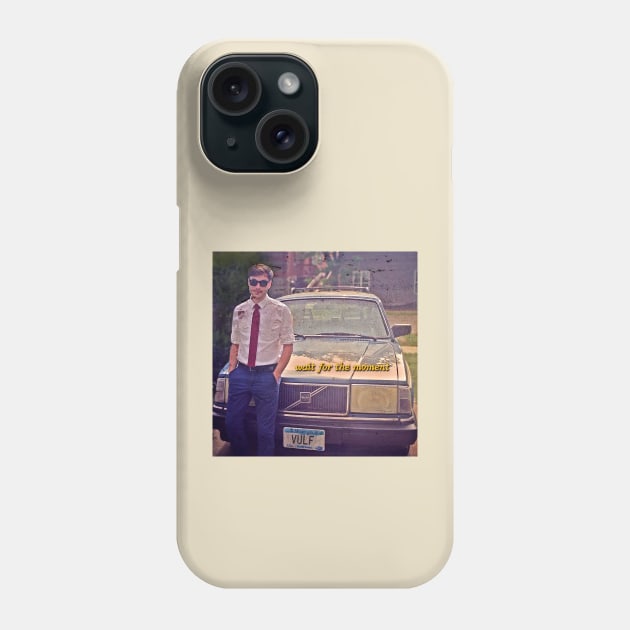 Wait For The Moment Phone Case by Pride Merch