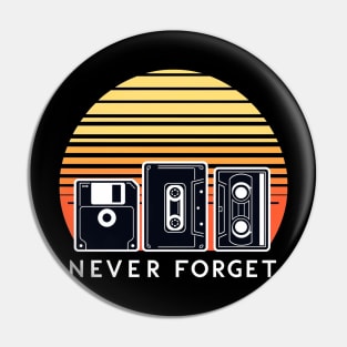 Never Forget Pin