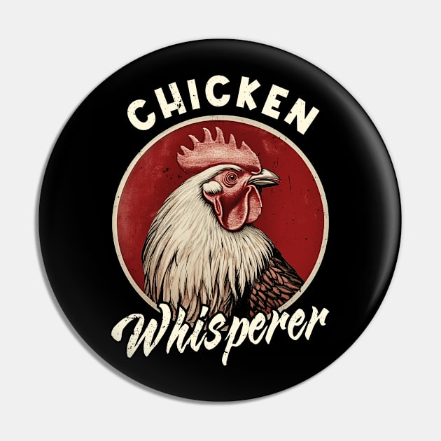 Bawk and Roll Chicken Whisperer Love, Stylish Tee Extravaganza Pin by Northground