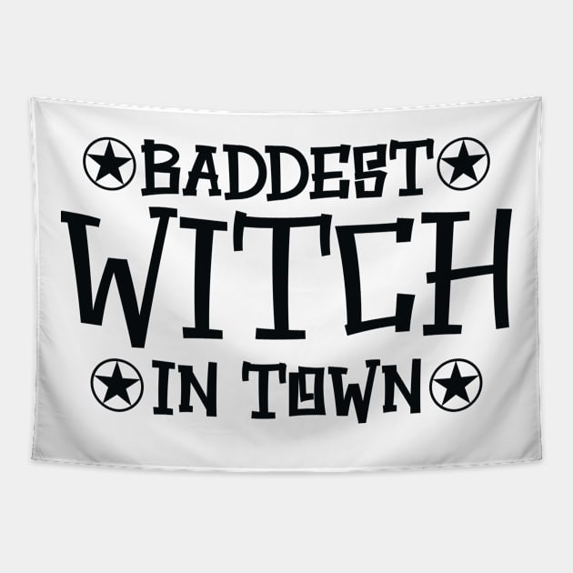 Baddest Witch in Town Tapestry by colorsplash