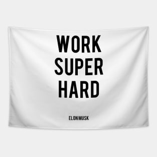 Work Super Hard Tapestry