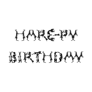 Hare-py Birthday T-Shirt